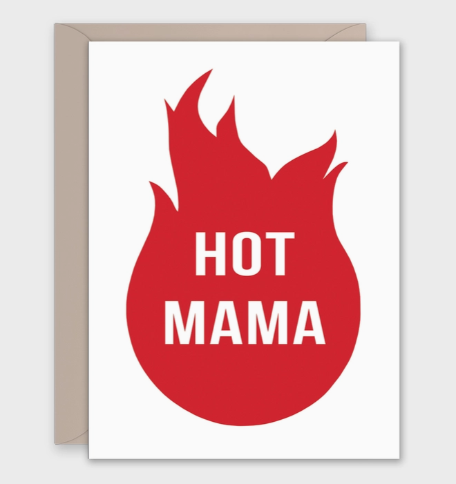 Greeting card with white background and illustrated image of red flames with "Hot Mama" written in white block letters.