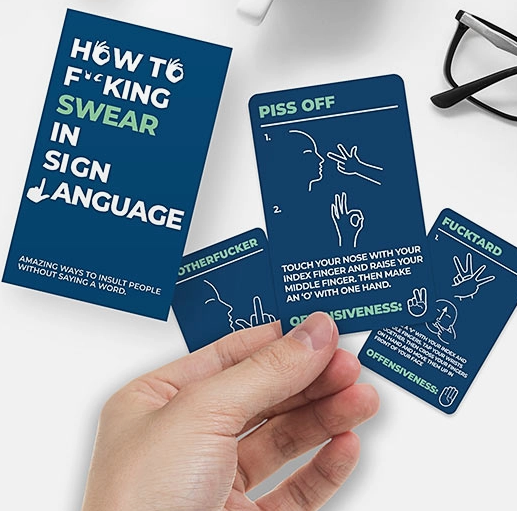Examples of cards from How to Swear in Sign Language. 