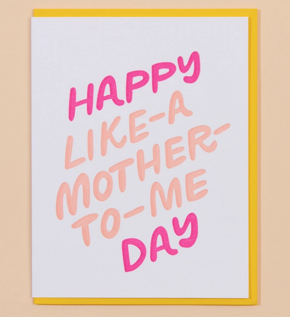 Card with letters in shdaes of pink that read "Happy Like a Mother To Me Day"