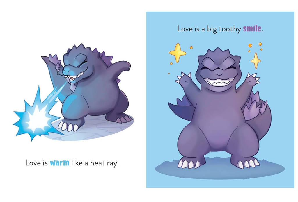 Interior pages show illustrations of various kaiju from the Godzilla series with text "Love is warm like a heat ray, Love is a big toothy smile. "
