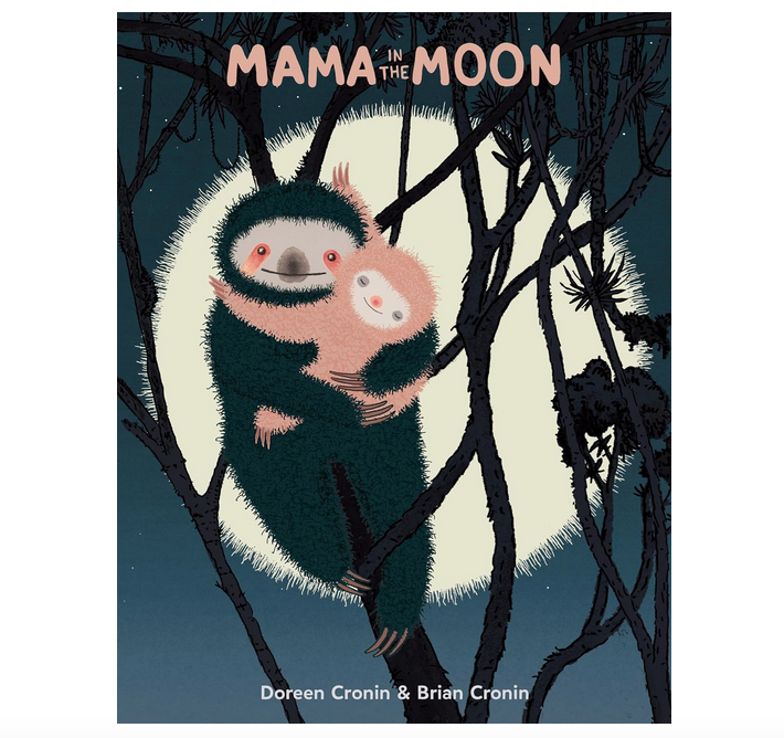 Cover of "Mama in the Moon" featuring an illustration of a mama sloth holding a baby sloth in the trees with a full moon in the background.  