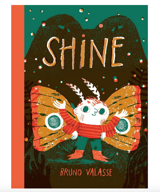Cover of the hardcover book Shine with vibrant illustrated image of the main character who is a moth.