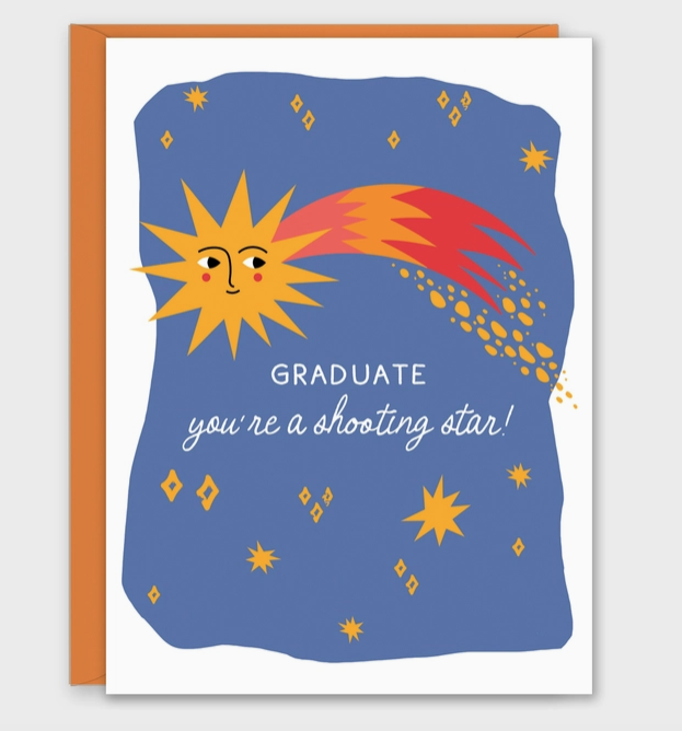 Card with a shooting star in a starry sky that reads "Graduate you're a shooting star!"
