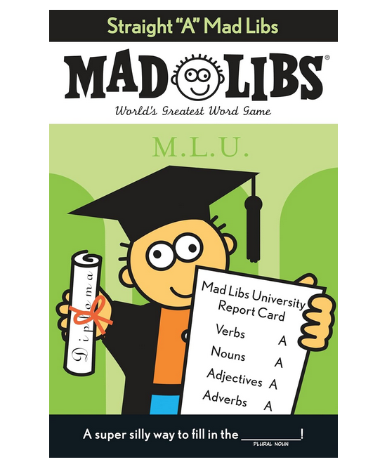 Cover of "Straight "A" Mad Libs with an illustrated character in cap and gown holding a diploma and report card.