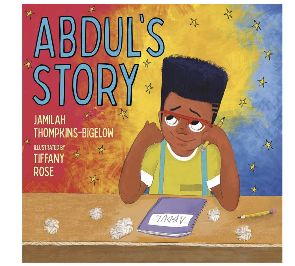 Cover of Abdul's Story by Jamilah Thompkins-Bigelow and Tiffany Rose.