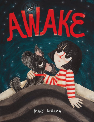 Cover of Awake book by Mags Deroma. Drawing a child in bed with grey shaggy dog, both looking up at a spider.