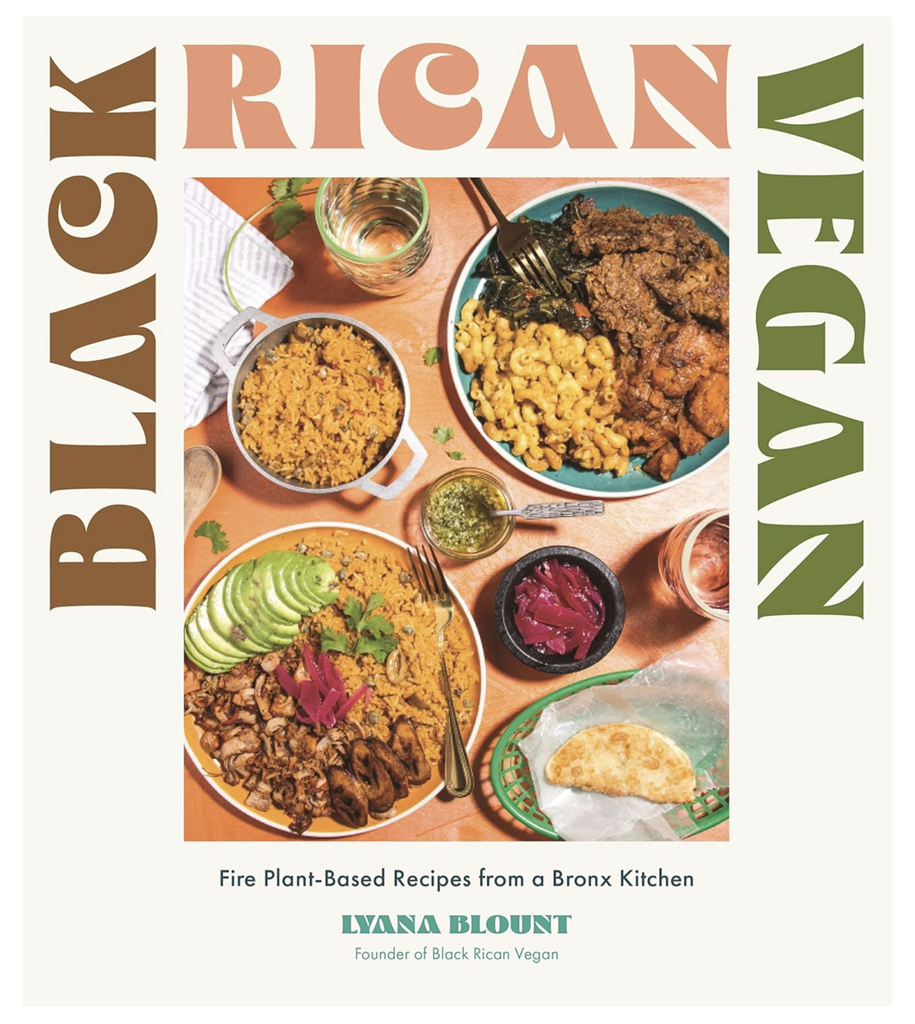 Black Rican Vegan book cover featuring a picture of several dishes made from recipes in the book. 