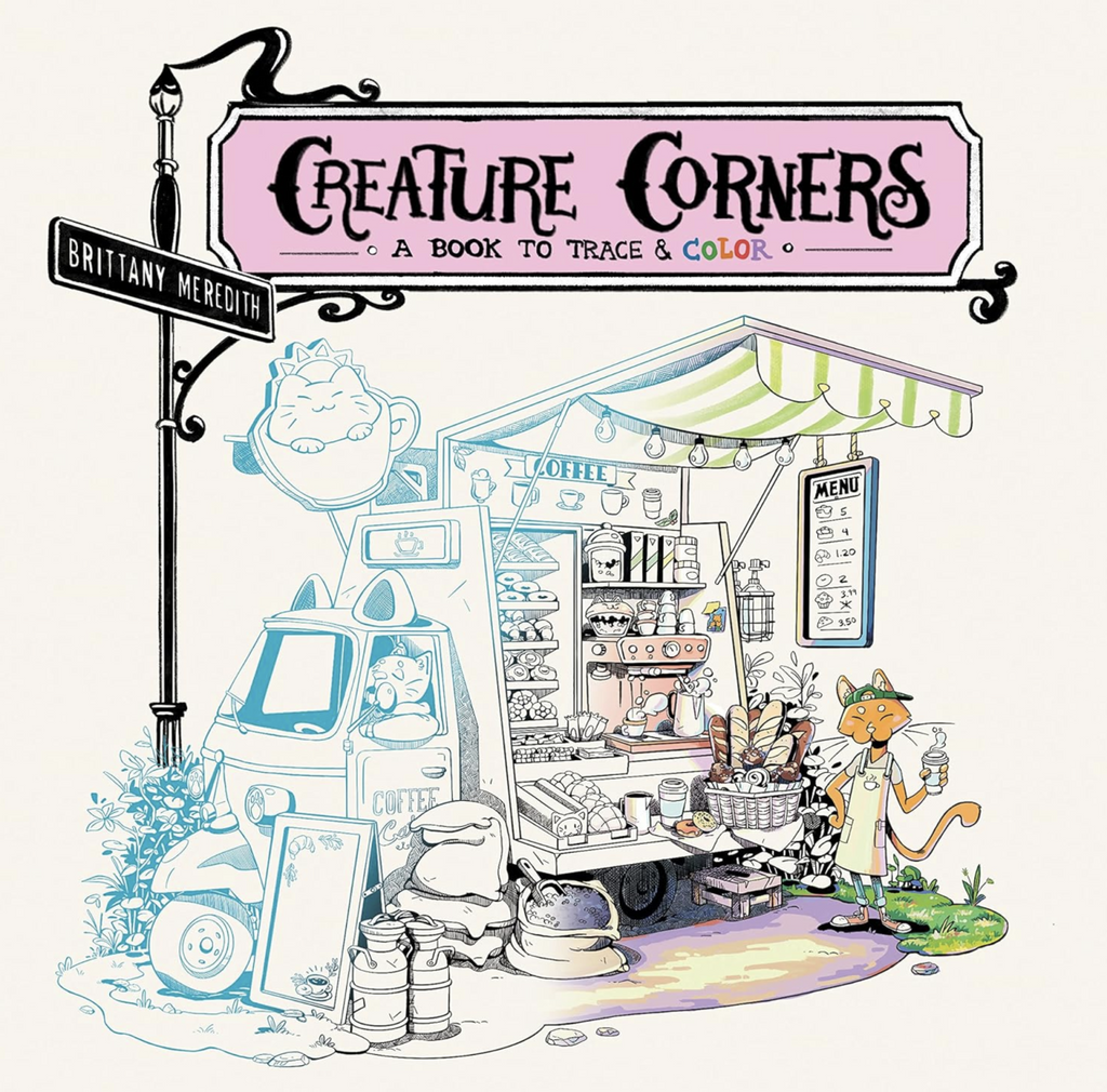 Illustrated cover for "Creature Corners A Book To Trace and Color" with a half colored image of a food truck with coffee and baked treats. 