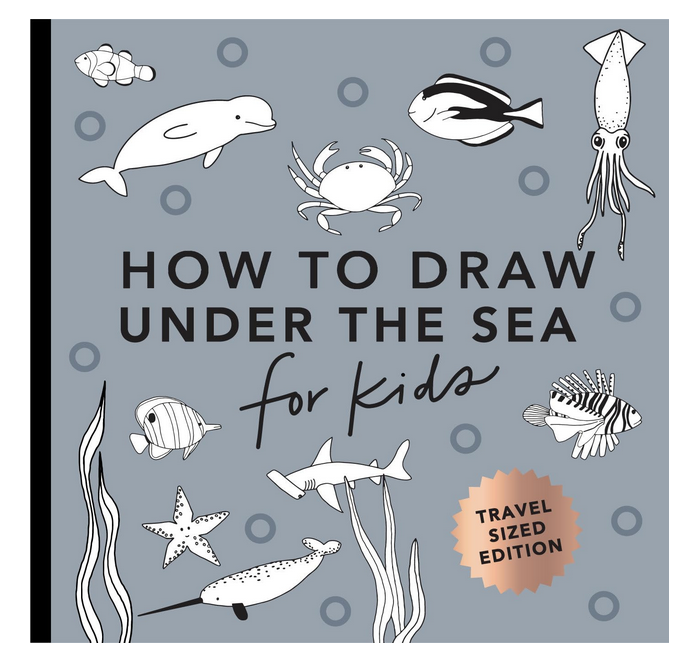 Cover of "How To Draw Under The Sea for Kids" with grey background and drawings of various underwater creatures. 