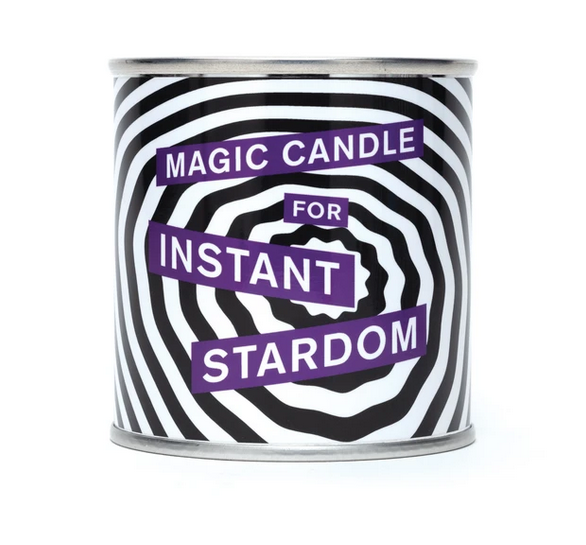 Magic candle for instant stardom.