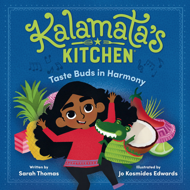 Cover of Kalamata's Kitchen: Taste Buds in Harmony By Sarah Thomas and Jo Kosmides Edwards.