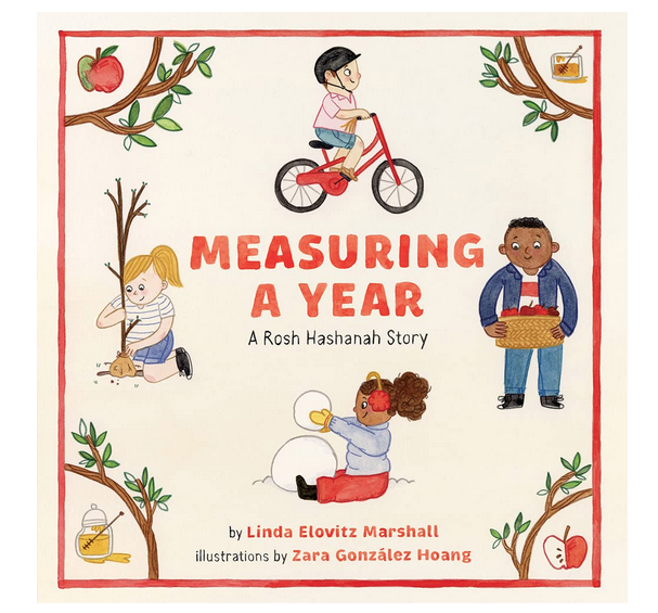Cover of "Measuring aYear: A Rosh Hashanah Story" by Linda Elovitz Marshall and Zara Gonzalez Hoang.