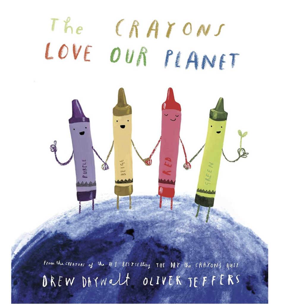 Illustrated cover of "The Crayons Love Our Planet" book. There are purple, beige, red, and green crayons holding hands while standing on the world. 