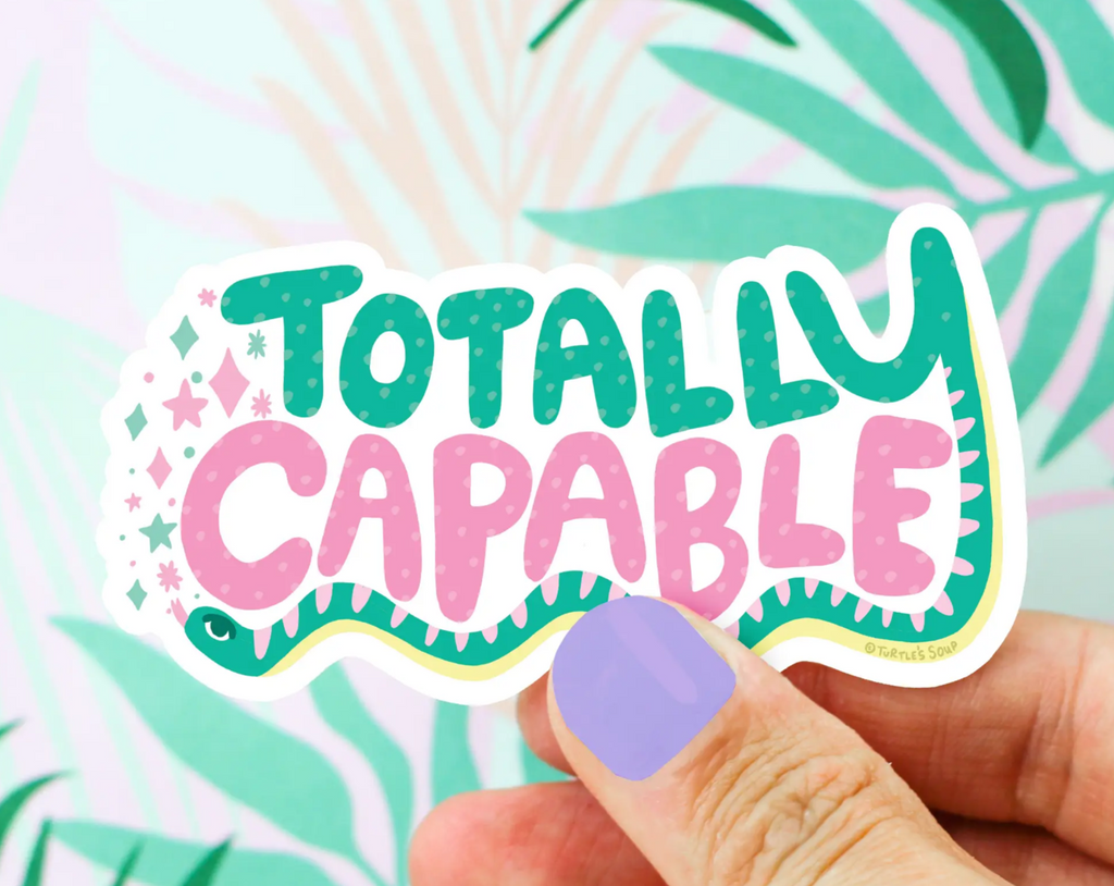 Sticker reads "Totally Capable." The Y in totally turns into a cute snake.