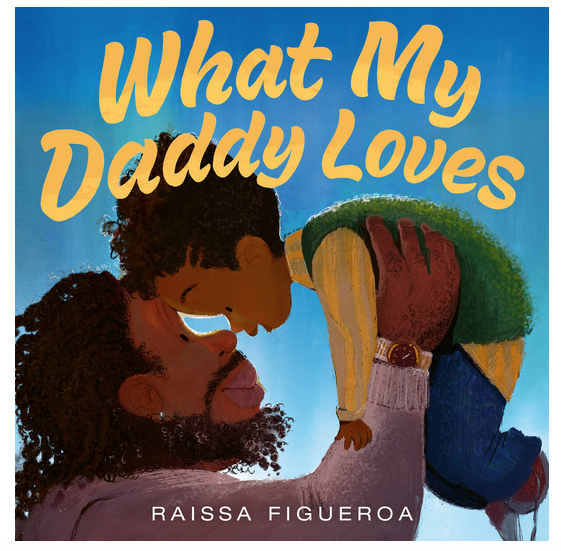 Capturing a child’s perspective and infused with gentle humor, Raissa Figueroa’s tender, insightful look at fathers is an irresistible ode to the bond between daddies and the children they love.