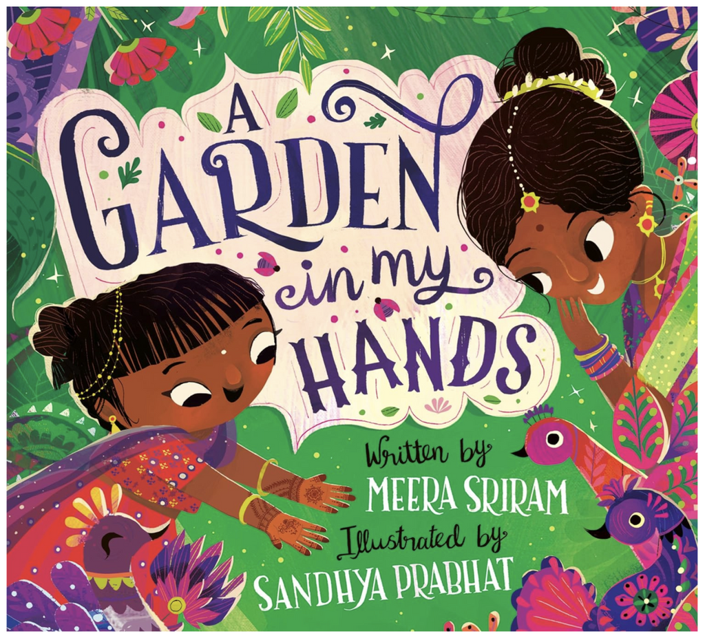 Cover of "A Garden in my Hands" with colorful illustration of a young girl and her mother with a floral pattern swirling around them.