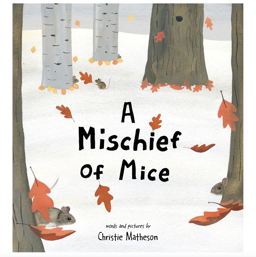 Illustrated cover of "A Mischief of Mice" with a scene of trees in the woods, falling leaves and mice on the ground. 