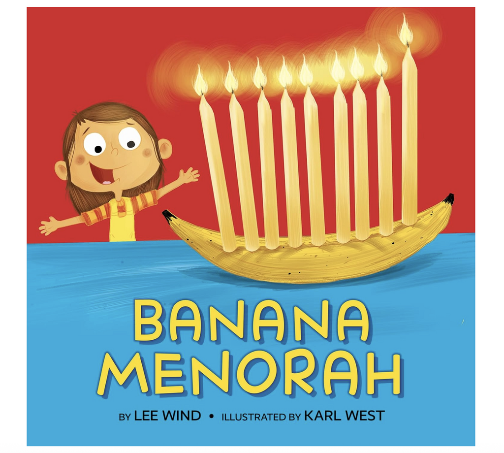 Illustrated cover of Banana Menorah with an actual banana holding Hanukkah candles on a red and blue background. The title  "Banana Menorah" is written in bright yellow lettering. 