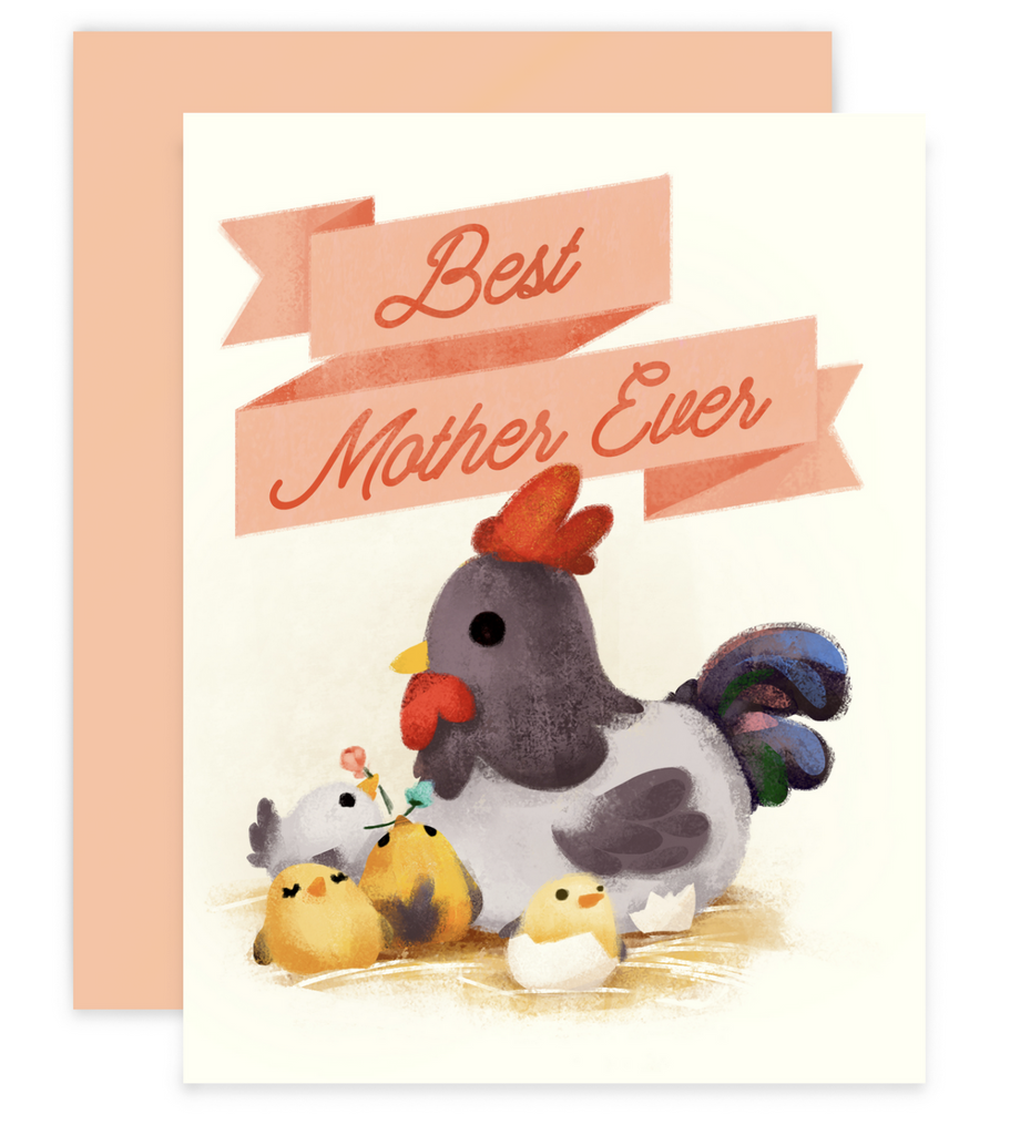 Illustrated greeting card with a mother chicken and four baby chicks nestled together in some hay. The card reads "Best Mother Ever"