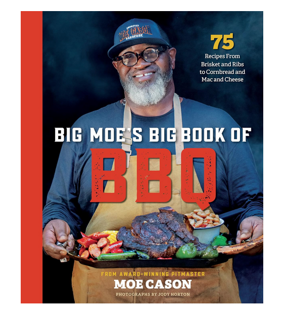 Cover of the book "Big Moe's Big Book of BBQ" with Moe Cason holding a tray full of his delicios creations pictured.