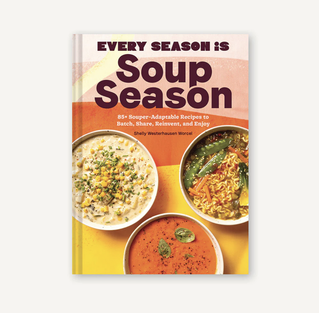 Cover of book Every Season is Soup Season on a white background