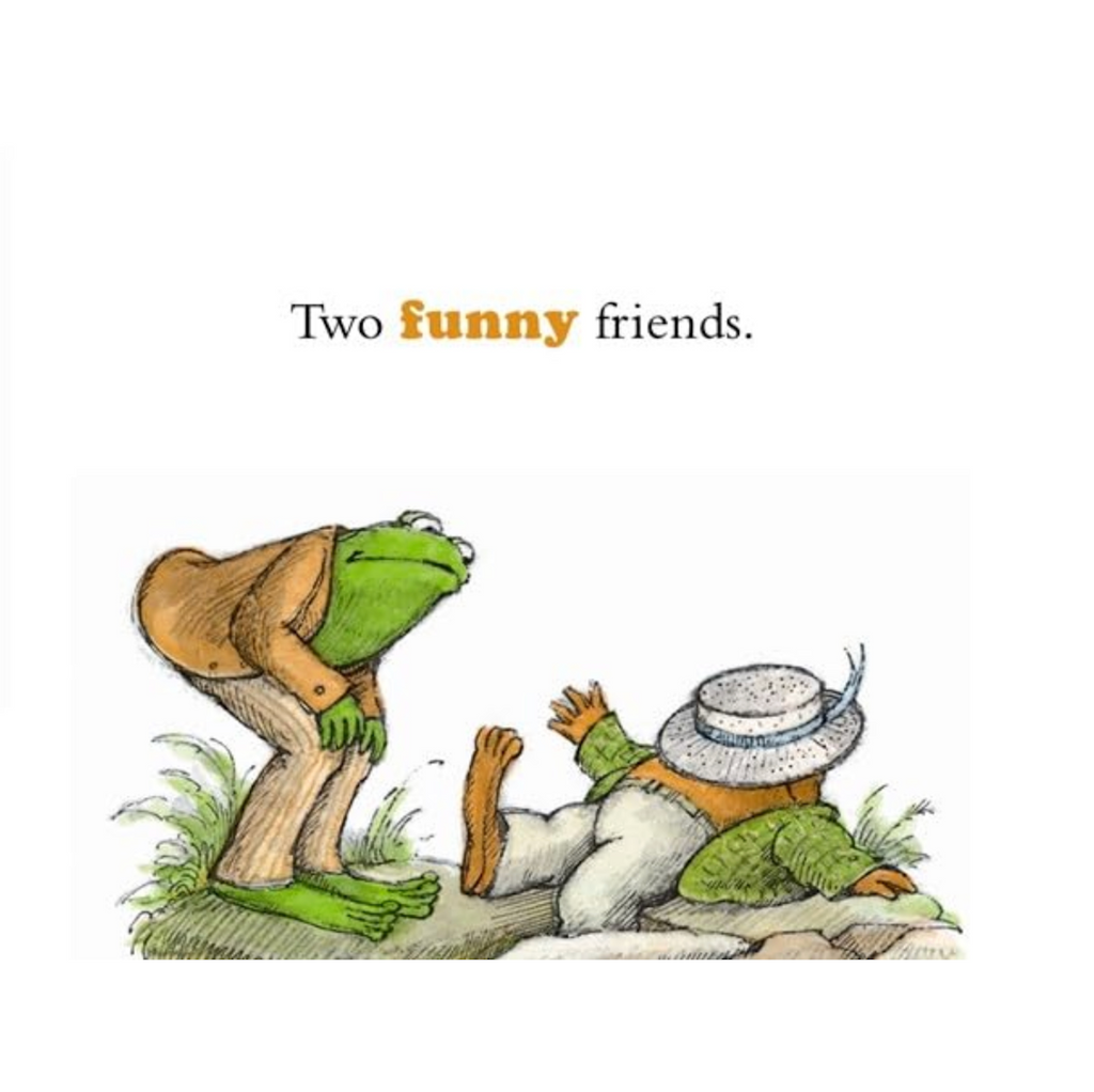 Interior page with an illustration of Frog and Toad being silly with a caption that reads "Two funny friends" 