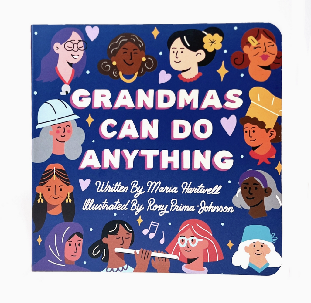 Cover of "Grandmas Can Do Anything" board book with illustrations of all sorts of grandmothers. 
