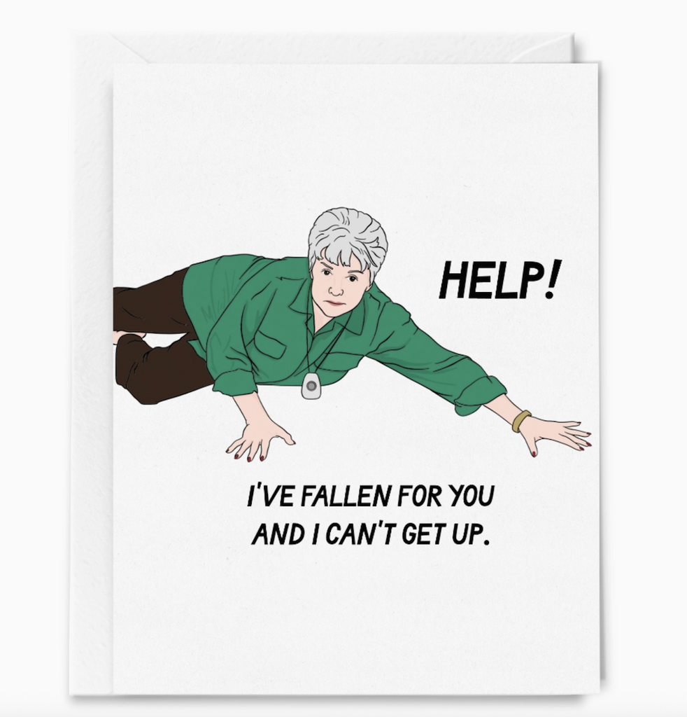 Funny greeting card with an illustration of a woman whose fallen down with text that reads "Help! I've Fallen For You And I Can't Get Up" 