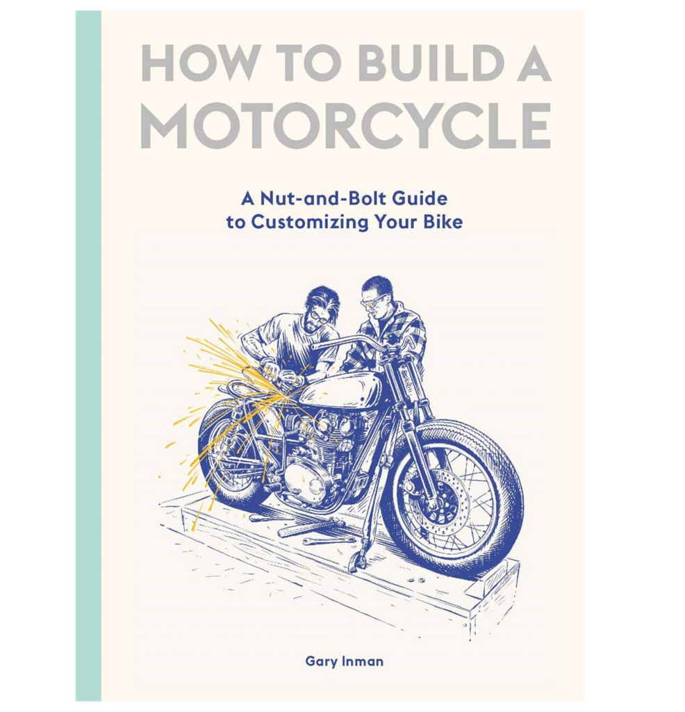 Illustrated cover of "How To Build A Motorcycle" 