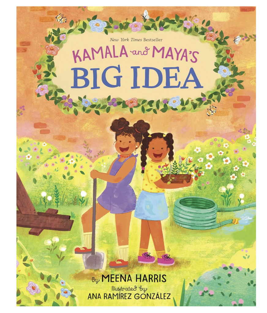 Illustrated cover of Kamala and Maya's Big Idea with the two friends working in a garden. 