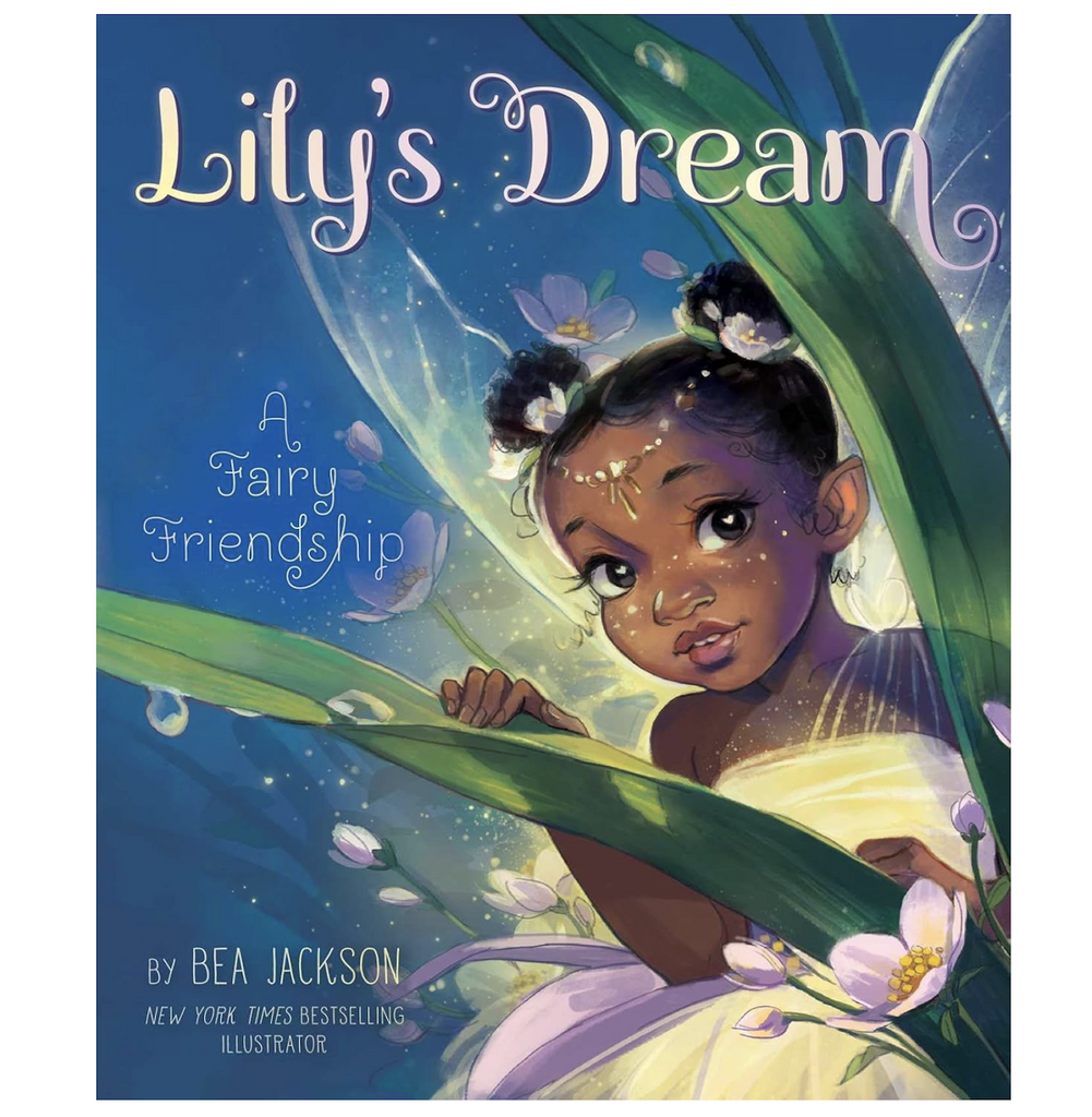 Illustrated cover of Lily's Dream A Fairy Friendship with a beautiful young fairy peeking out from behind a flower. 