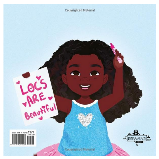 The back of the book featuring Selah holding a sign that reads "Locs Are Beautiful" on a light blue background. 
