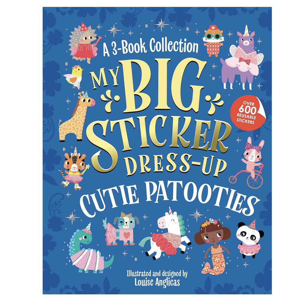 Illustrated cover of "My Big Sticker Dress Up Cutie Patooties"  with cute animals dressed up in fancy costumes. 