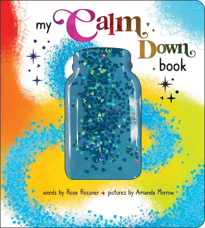 Cover of My Calm Down Book by Rose Rossner.