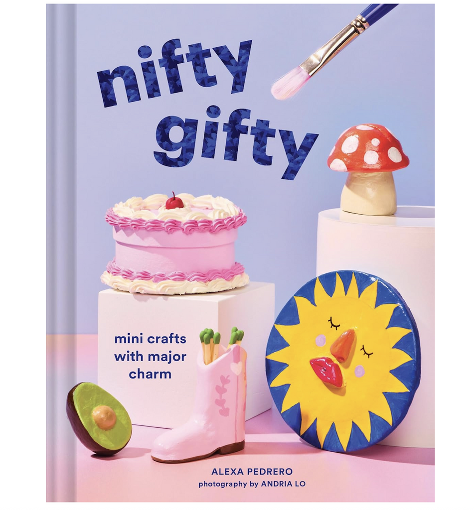 Cover of Nifty Gifty with pictures of a few of the mini crafts that can be made with instructions from the book. 