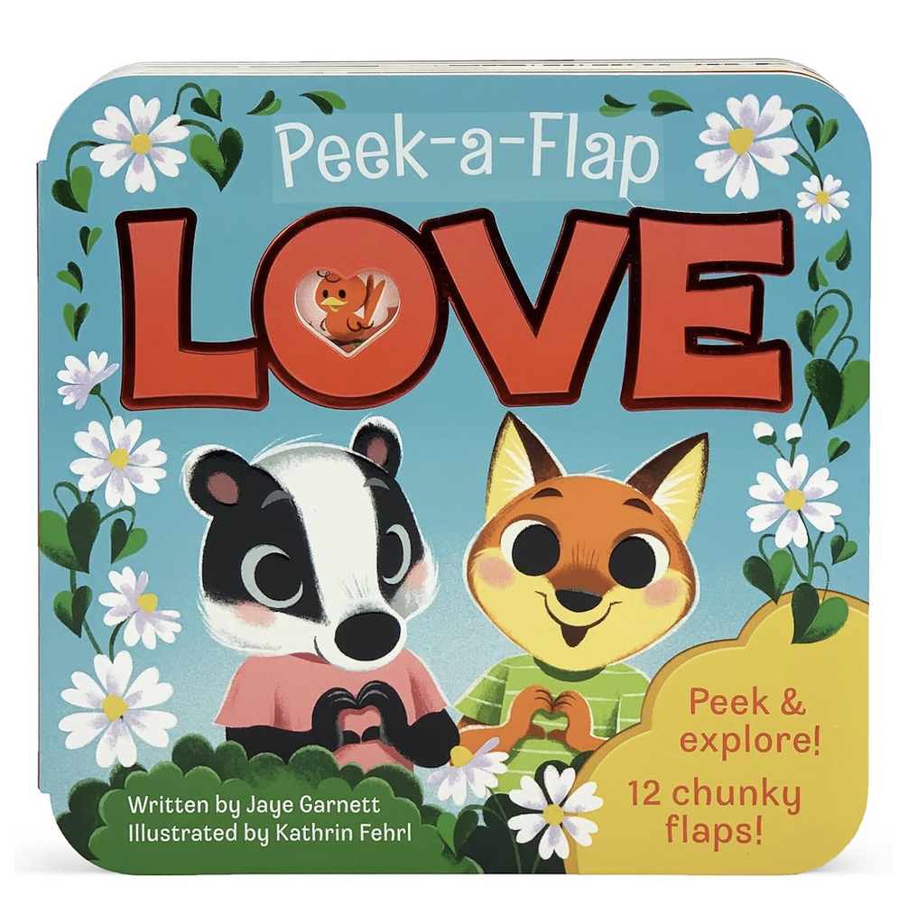 Illustrated cover of "Peel A Flap Love" board book with an illustration of a skunk and fox holding their hands in a heart symbol. 