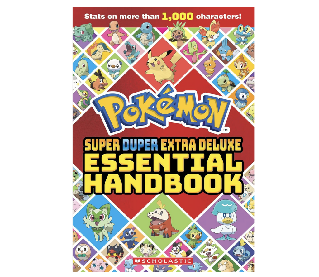 Cover of Pokemon Super Duper Extra Deluxe Essential Handbook features stats on more than 1,000 characters and shows illustrations of many different pokemon.