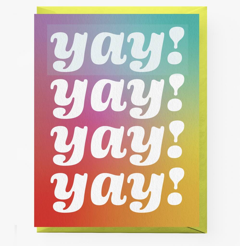 Greeting card with repeating white, block letters that read "yay!" over a colorful gradient background in purple, teal, yellow and red.