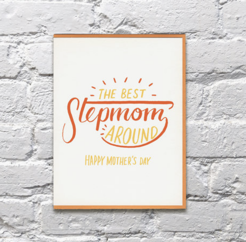 Greeting card cover that reads "The Best Stepmom Around, Happy Mother's Day" in read and  yellow lettering. 