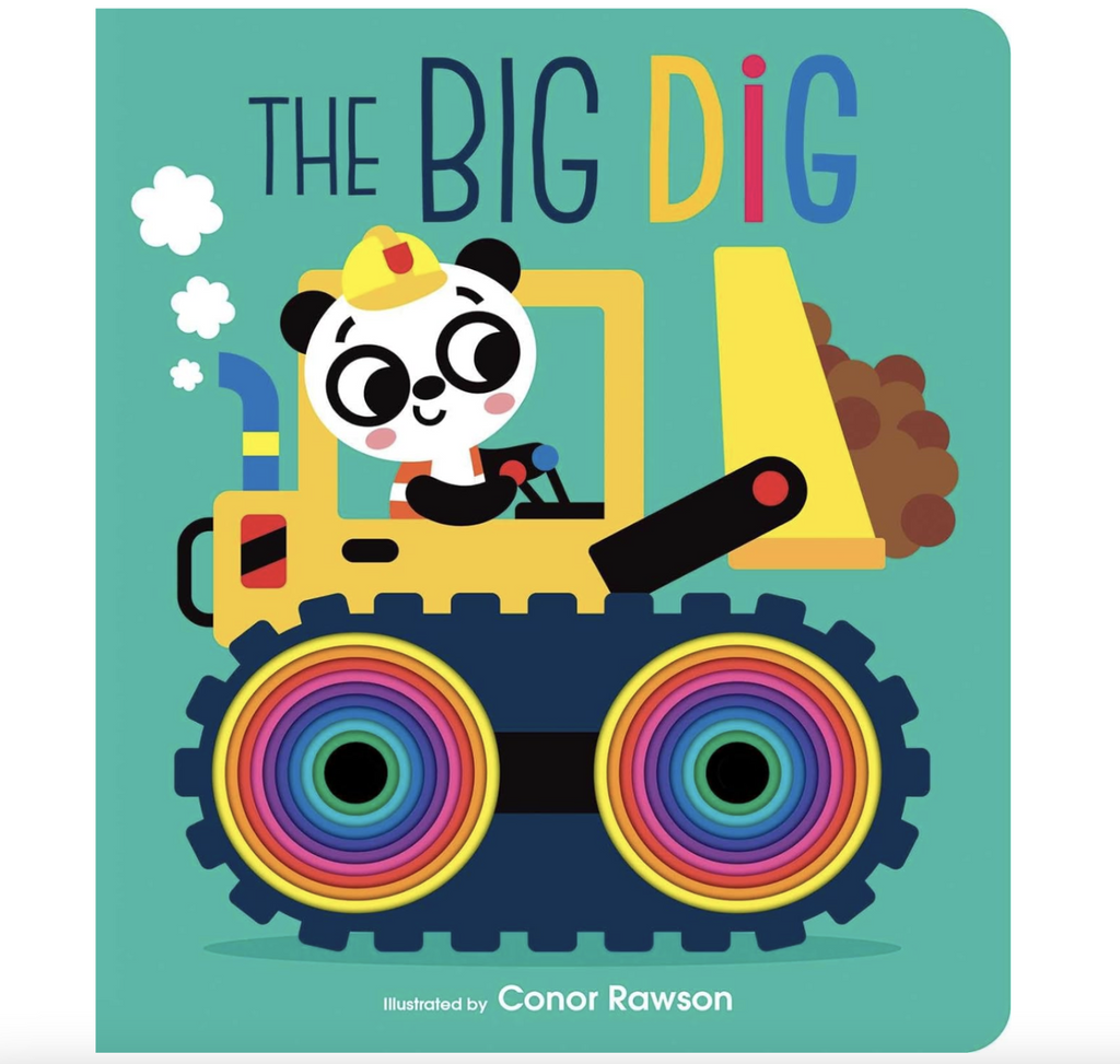 Illustrated cover for The Big Dig board book with a panda driving a front loader. 