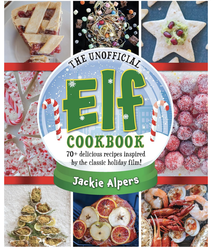 The Unofficial Elf Cookbook cover with pictures of recipes from the book. And an illustrated snow globe from the movie. 