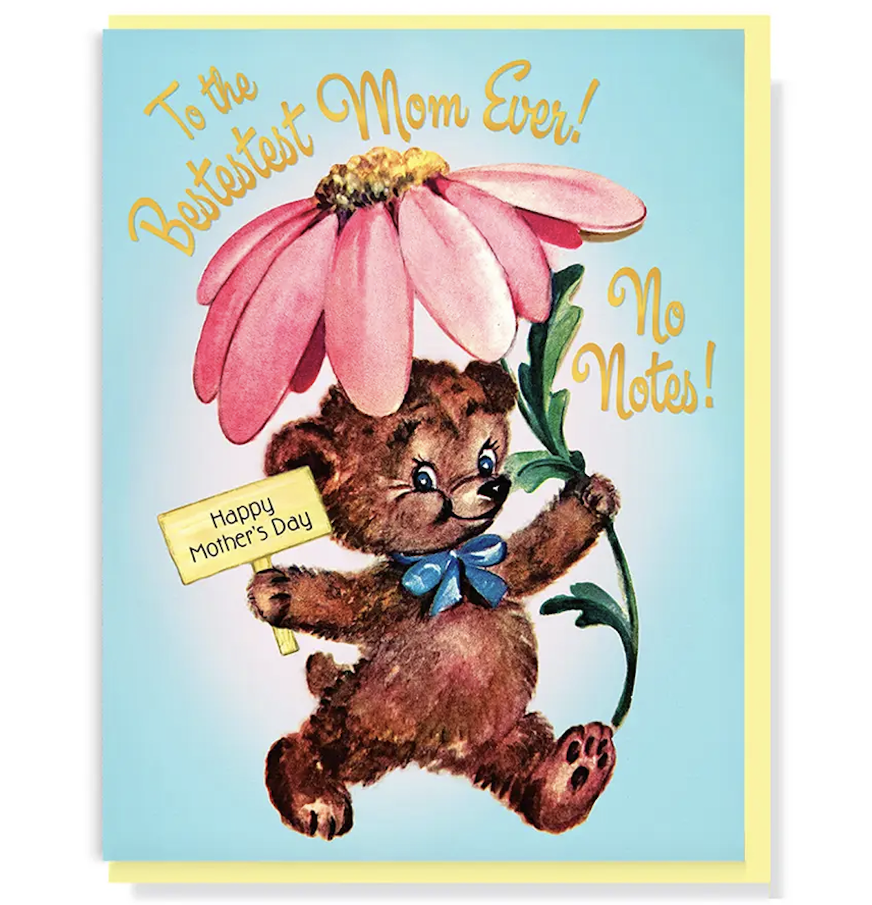 Best Mom Note To the Bestestest Mom Ever! No Notes! Card – World of Mirth