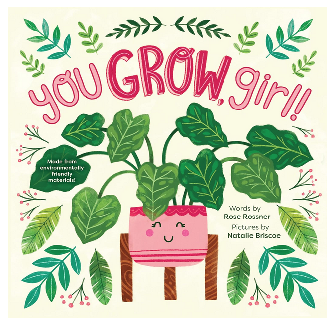 Cover of "You Grow Girl" with an illustration of a thriving potted plant and various leaves all over the cover.