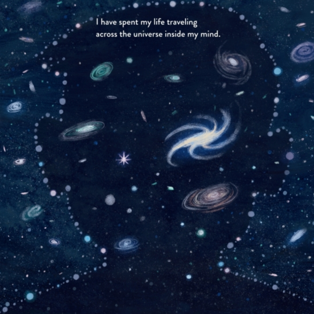 Interior page with stars, swirling galaxies and a shilouette of the author with text that reads "I have spent my life traveling across the universe inside my mind."