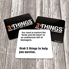 Example cards for game read You need to explain the "birds and bees" to an auditorium full of teenagers. Grab 3 things to help you survive.