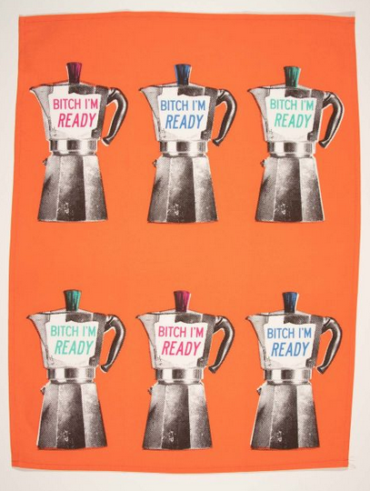 Orange dish towel with retro coffee pots, each with Bitch I'm Ready written on side.
