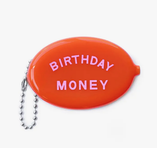 Orange coin puch with "Birthday Money" printed in pink. 