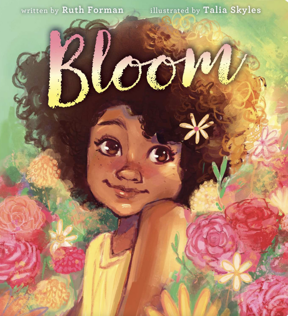 Cover of board book Bloom by Ruth Foreman and Talia Skyles.
