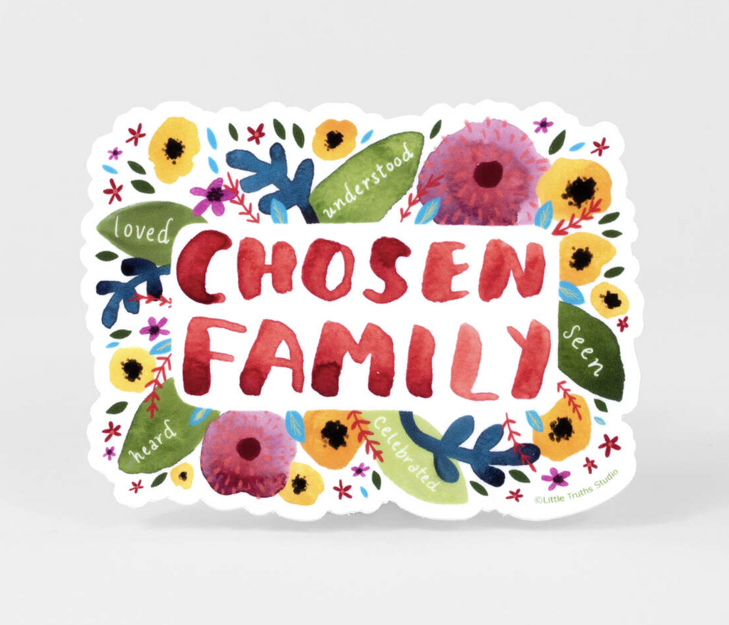 White sticker with red text that reads "Chosen Family" in red with illustrated flowers around the edge.