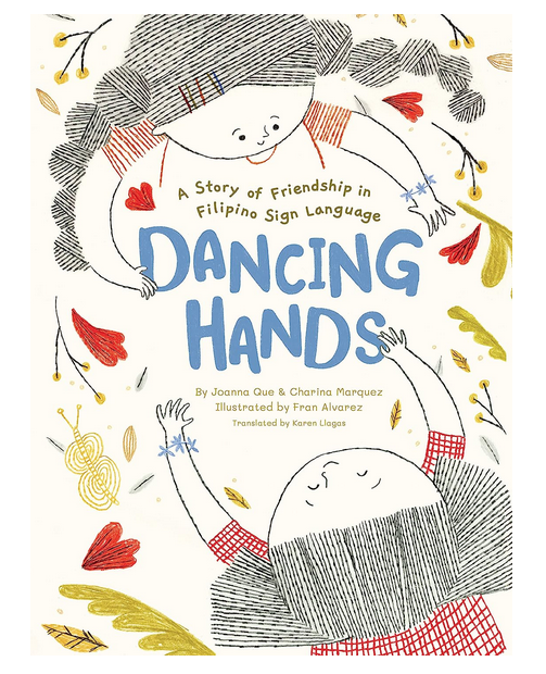 The cover of Dancing Hands with a colorful illustration of two young friends learning about and learning from each other. Their hands appear to be dancing because they are usng sign language to communicate 